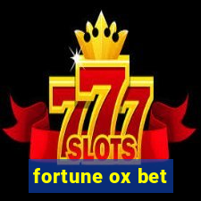 fortune ox bet